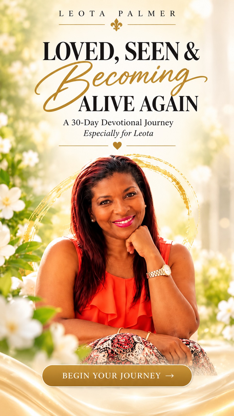 Loved, Seen & Becoming Alive Again — Leota Palmer